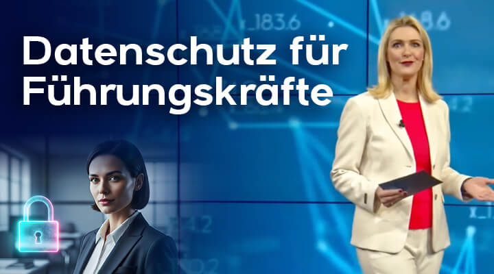 E-Learning Einführung in den Datenschutz für Führungskräfte