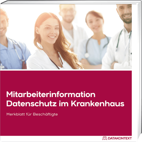 Mitarbeiterinformation Datenschutz im Krankenhaus