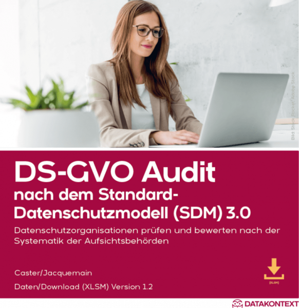 DS-GVO Audit nach dem Standard-Datenschutzmodell (SDM 3.0)