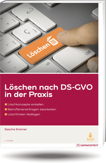 Löschen nach DS-GVO in der Praxis