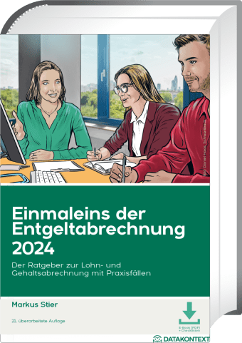 Einmaleins der Entgeltabrechnung 2024