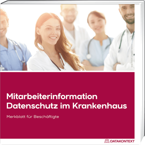 Mitarbeiterinformation Datenschutz im Krankenhaus