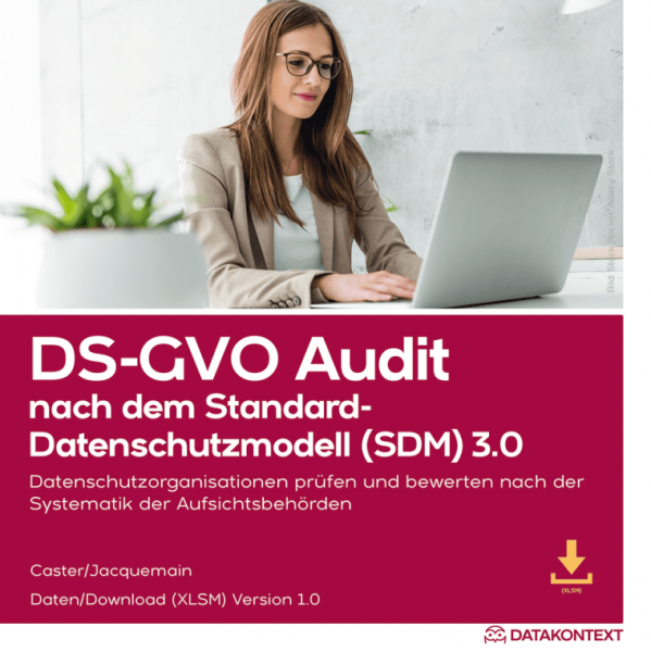 DS-GVO Audit nach dem Standard-Datenschutzmodell (SDM 3.0)