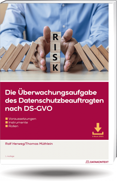 Die Überwachungsaufgabe des Datenschutzbeauftragten nach DS-GVO